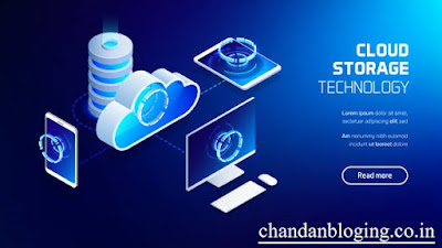 Cloud storage क्या है इसका इस्तेमाल कैसे किया जाता है? Cloud storage क्या है इसका इस्तेमाल कैसे किया जाता है?